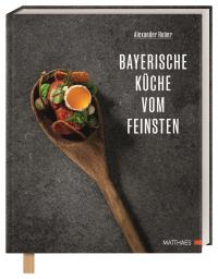 Bayerische Küche vom Feinsten - 