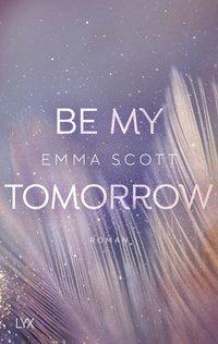Be My Tomorrow - 