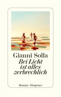 Bei Licht ist alles zerbrechlich - 