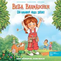 Bella Baumädchen - Du kannst alles Sein - 