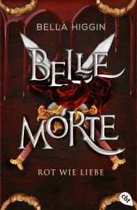 Belle Morte - Rot wie Liebe - 