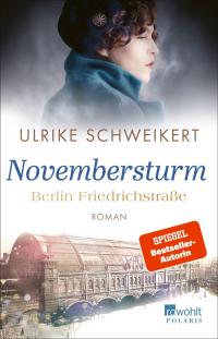 Berlin Friedrichstraße: Novembersturm - 