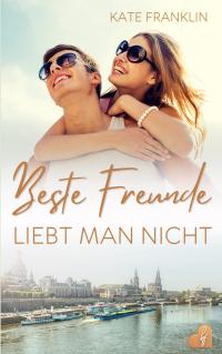 Beste Freunde liebt man nicht - 