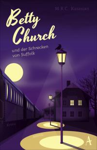 Betty Church und der Schrecken von Suffolk - 