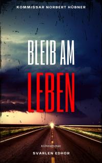 Bleib Am Leben - 