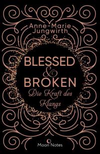 Blessed & Broken - 