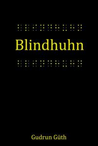 Blindhuhn - 