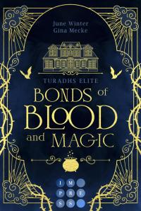 Bonds of Blood and Magic (Turadhs Elite 1) - 