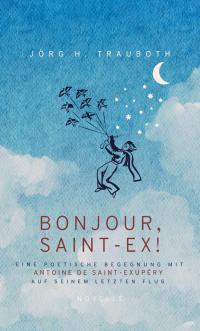 Bonjour, Saint-Ex! - 