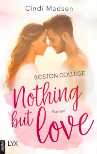 Boston College - Nothing but Love - 