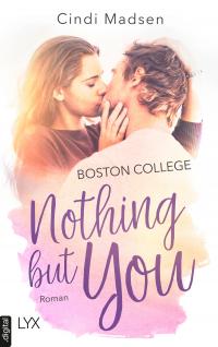 Boston College - Nothing but You - 