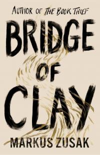 Bridge of Clay - 