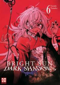 Bright Sun – Dark Shadows – Band 6 - 