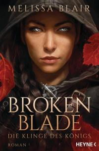 Broken Blade – Die Klinge des Königs - 