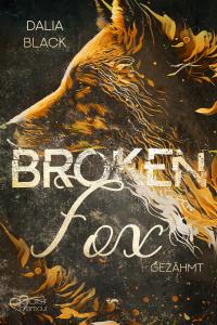 Broken Fox: Gezähmt - 