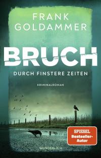 Bruch: Durch finstere Zeiten - 