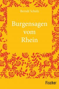 Burgensagen vom Rhein - 