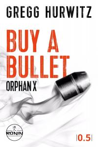 Buy a Bullet - 