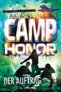 Camp Honor, Band 2: Der Auftrag - 