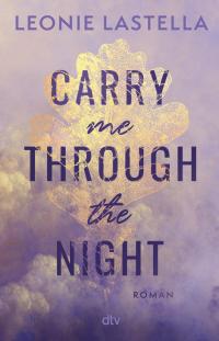 Carry me through the night - 