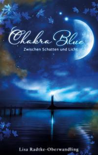 Chakra Blue - Zwischen Schatten und Licht - 