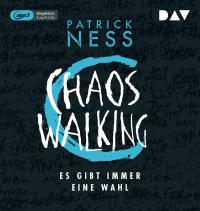 Chaos Walking – Teil 2: Es gibt immer eine Wahl - 