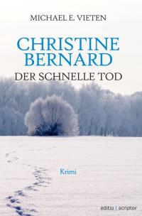 Christine Bernard. Der schnelle Tod - 