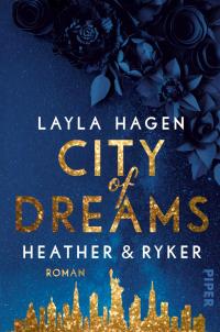 City of Dreams - Heather & Ryker - 