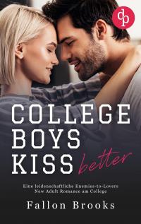 College Boys kiss better - 