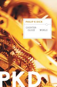 Counter-Clock World - 