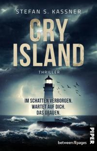 Cry Island – Im Schatten verborgen. Wartet auf dich. Das Grauen. - 