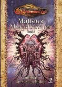 Cthulhu: Malleus Monstrorum Band 2: Gottheiten des Cthulhu-Mythos (HC) - 