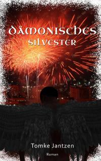 Dämonisches Silvester - 