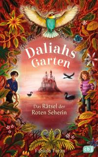 Daliahs Garten - Das Rätsel der Roten Seherin - 