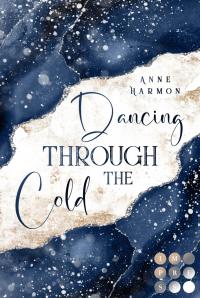 Dancing through the Cold - 