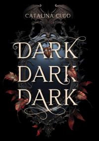 Dark Dark Dark - 