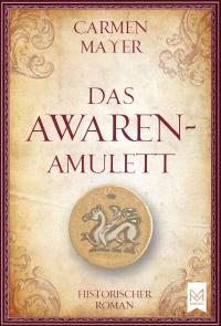 Das Awaren-Amulett - 