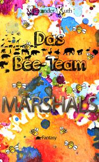Das Bee-Team - Marshals - 