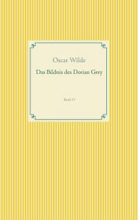 Das Bildnis des Dorian Grey - 