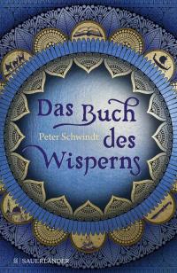 Das Buch des Wisperns (Die Gilead-Saga 1) - 