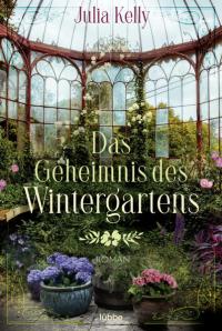 Das Geheimnis des Wintergartens - 