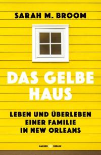 Das gelbe Haus - 