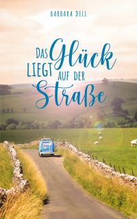 Das Glück liegt auf der Straße - 