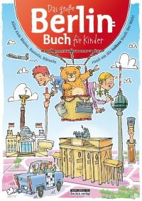 Das Große Berlin-Buch für Kinder - 