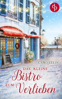 Das kleine Bistro zum Verlieben - 