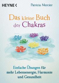 Das kleine Buch der Chakras - 