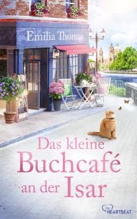 Das kleine Buchcafé an der Isar - 