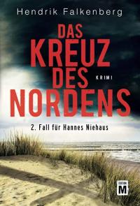 Das Kreuz des Nordens / Hannes Niehaus Bd. 2 - 