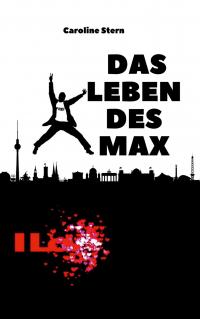 Das Leben des Max - 