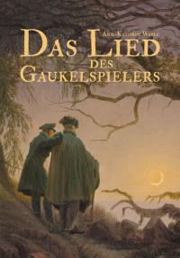 Das Lied des Gaukelspielers - 